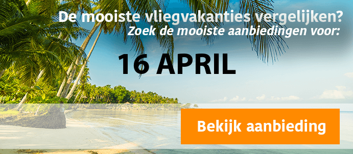 last-minute-vliegvakantie-16-4-2025