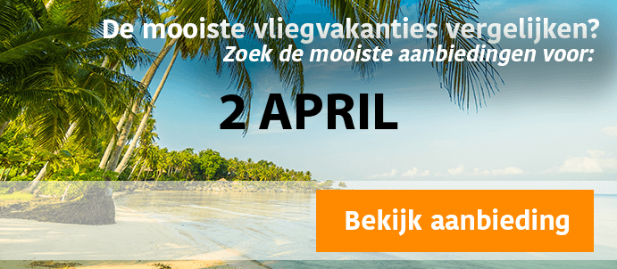 last-minute-vliegvakantie-2-4-2025