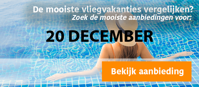 last-minute-vliegvakantie-20-12-2024