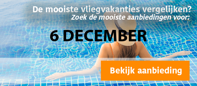 last-minute-vliegvakantie-6-12-2024