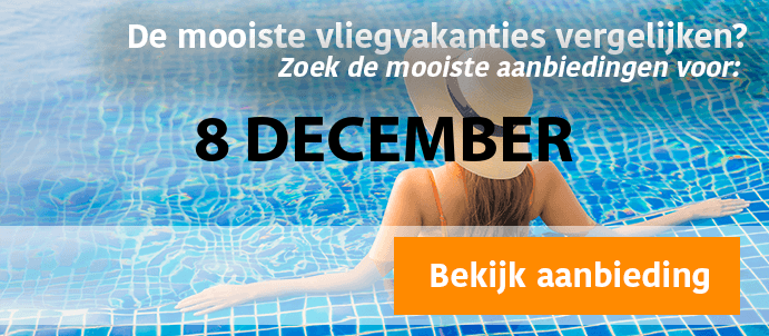 last-minute-vliegvakantie-8-12-2024