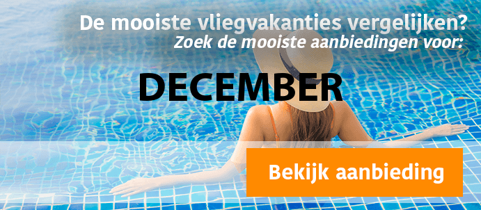 last-minute-vliegvakantie-december 2024