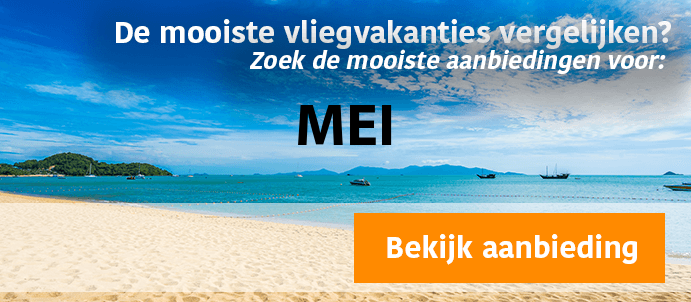 last-minute-vliegvakantie-mei 2025